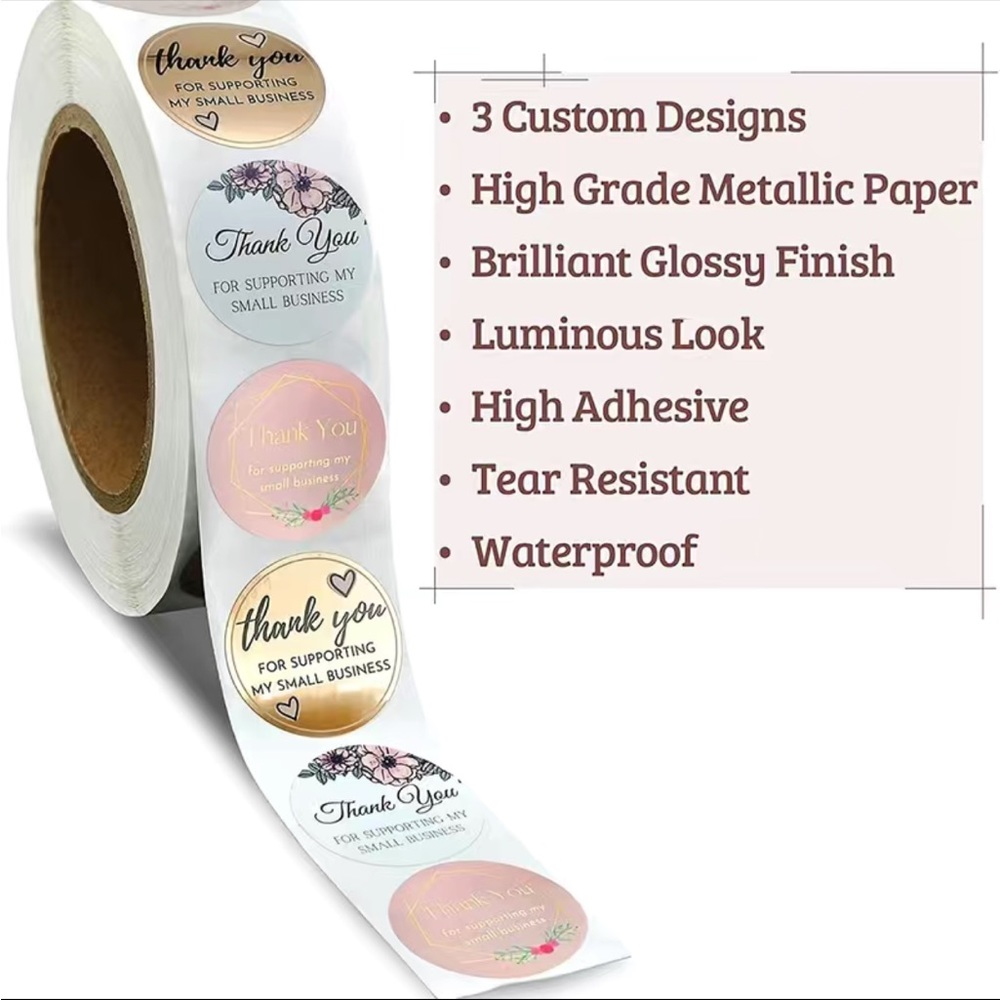 1 roll of 500 “Thank You For Supporting My Small Business sticker”